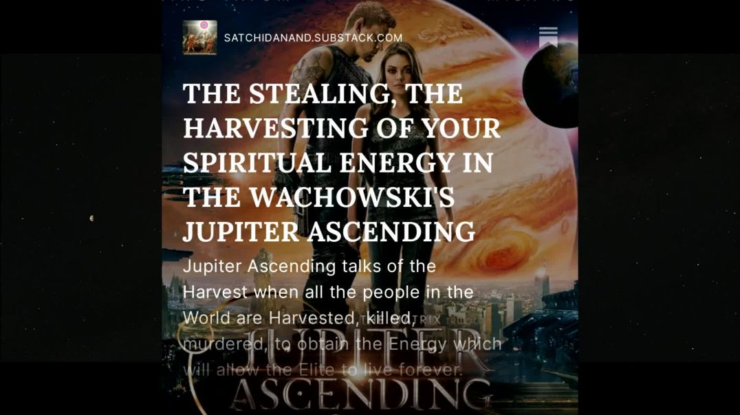 Jupiter Ascending  - Satanists live forever by stealing the spiritual energies of humanity